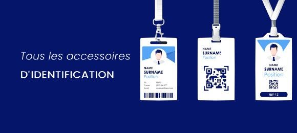 Tous les accessoires d'identification